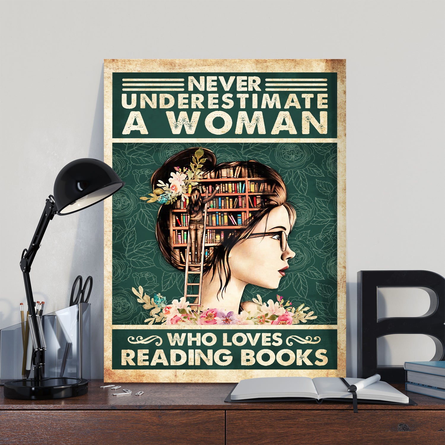 Never Underestimate The Power Of A Girl With A Book