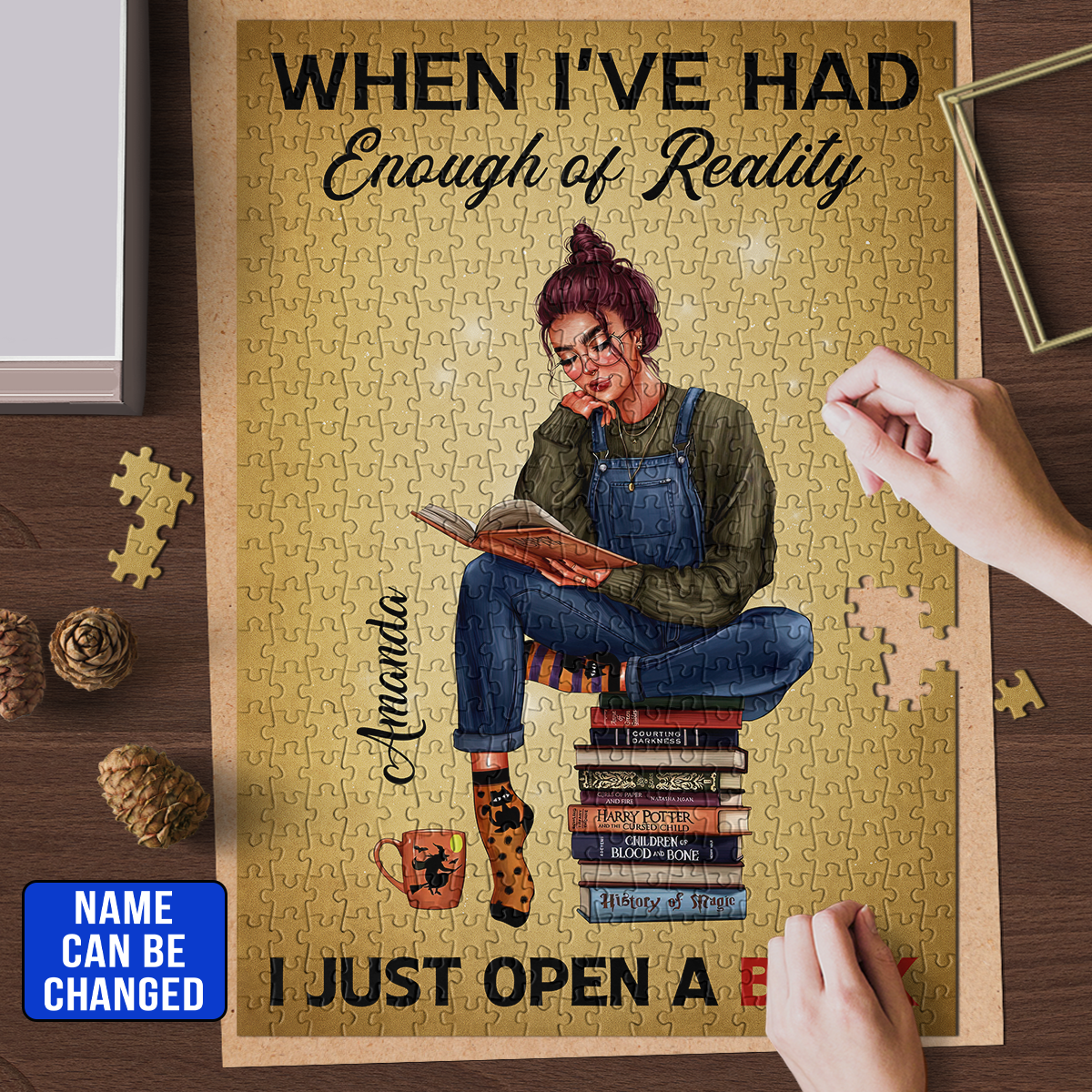 When I've Had Enough Of Reality I Just Open A Book Book Lovers Gift PUZ49