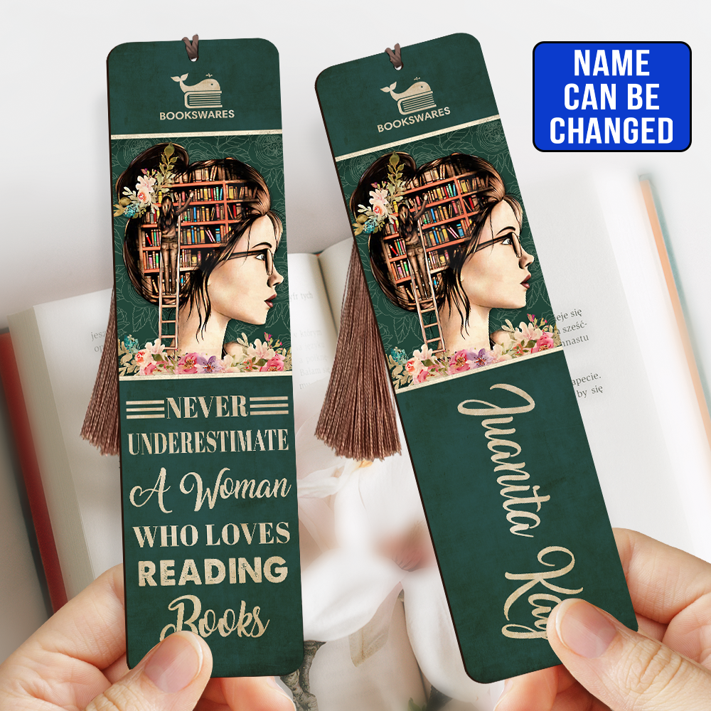 Never Underestimate A Woman Who Loves Reading Books Bookmark Book Lovers Gift CBM05