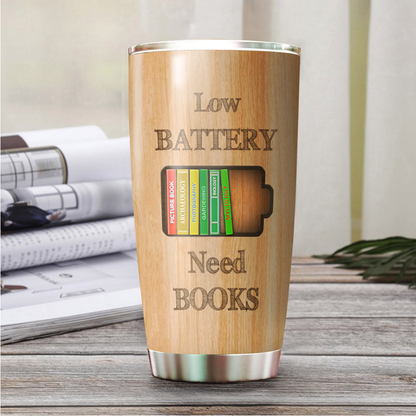 Low Battery Need Books Curved Tumbler 20oz Book Lovers Gift SCT2001