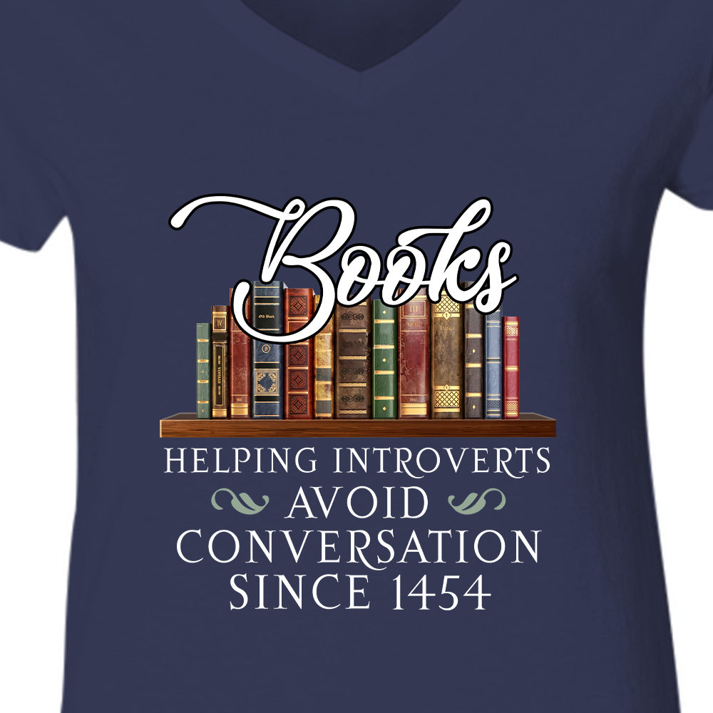 Helping Introverts Avoid Conversation Book Lovers Gift Women's V-neck T-shirt TSVB04