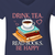 Drink Tea Read Books Be Happy Book Lovers Gift Women's V-neck T-shirt TSVB10