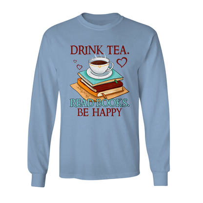 Drink Tea Read Books Be Happy Book Lovers Gift LSW09