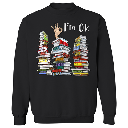 I'm OK It's Fine I'm Fine Everything's Fine Book Lovers Gift SWB74