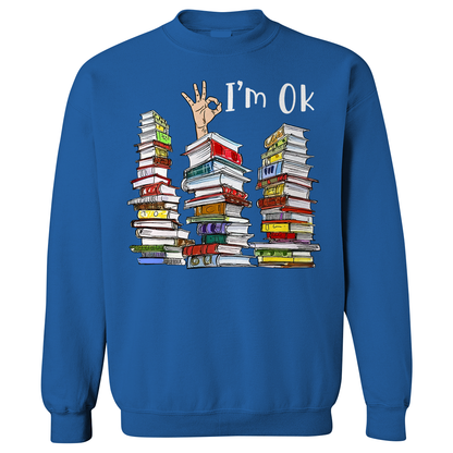 I'm OK It's Fine I'm Fine Everything's Fine Book Lovers Gift SWB74