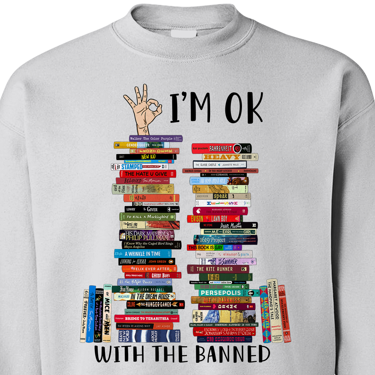 I'm OK With The Banned Book Lovers Gift SWW75