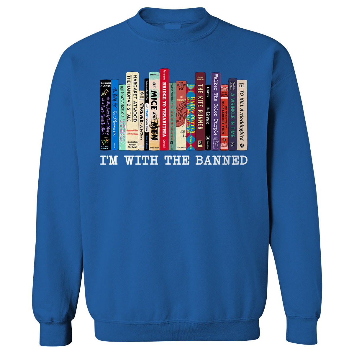 I'm With The Banned Book Lovers Gift SWB58