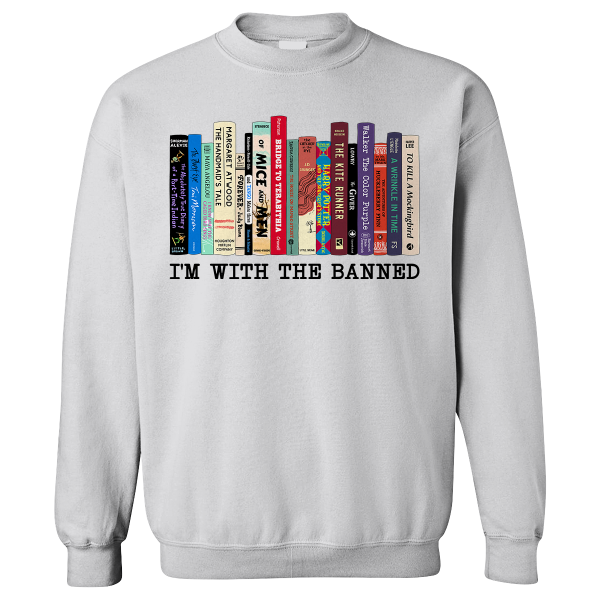 I'm With The Banned Book Lovers Gift SWW57