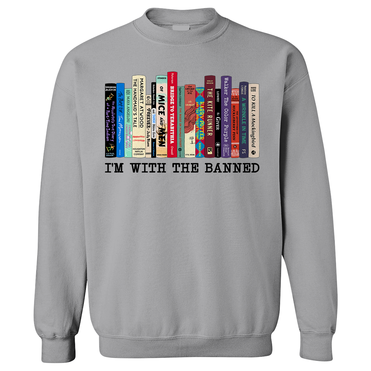 I'm With The Banned Book Lovers Gift SWW57