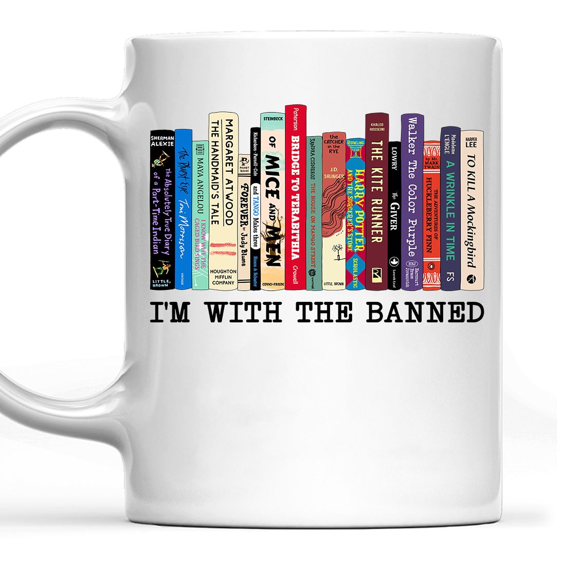 I'm With The Banned Book Lovers Gift MUGW57