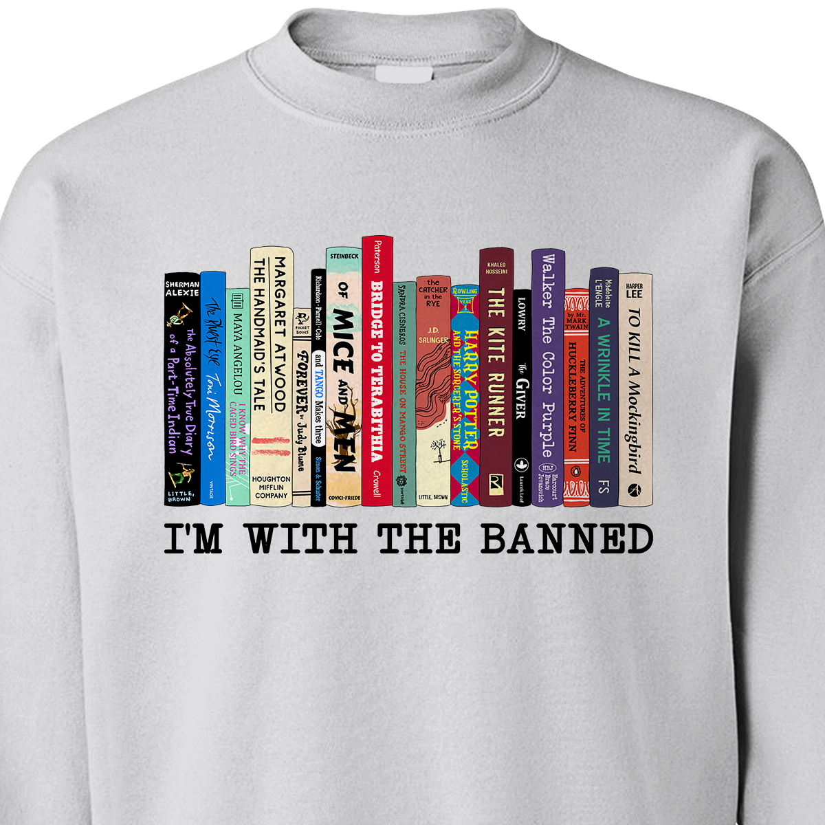 I'm With The Banned Book Lovers Gift SWW57