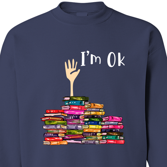 I'm OK It's Fine I'm Fine Everything's Fine Book Lovers Gift SWB22