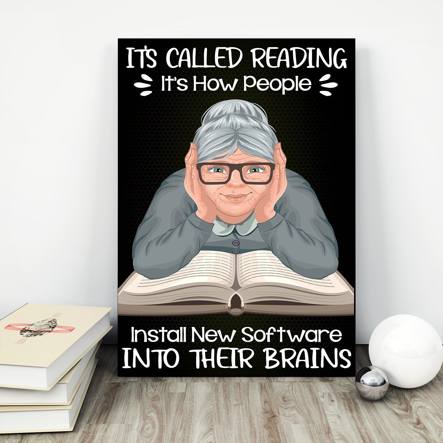 It's Called Reading It's How People Install New Software Into Their Brains Book Lovers Gift CAV47