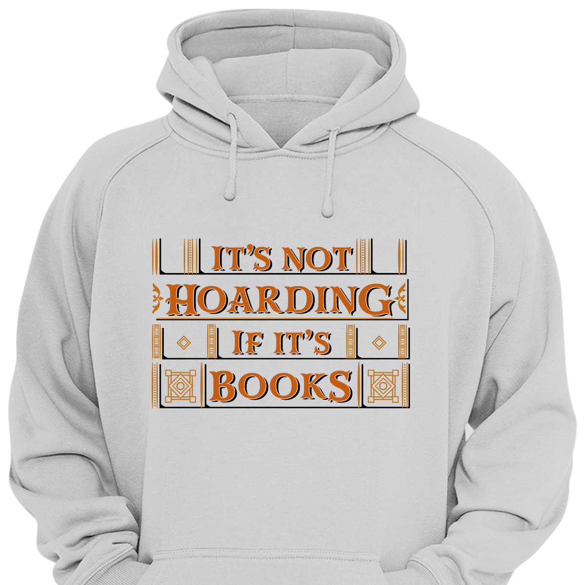 It's Not Hoarding If It's Books Book Lovers Gift HDW19