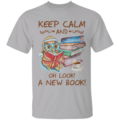 Keep Calm And Oh Look A New Book Book Lovers Gift TSW47