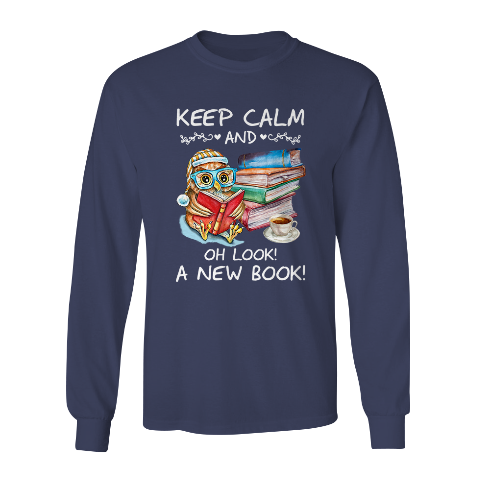 Keep Calm And Oh Look A New Book Book Lovers Gift LSB48