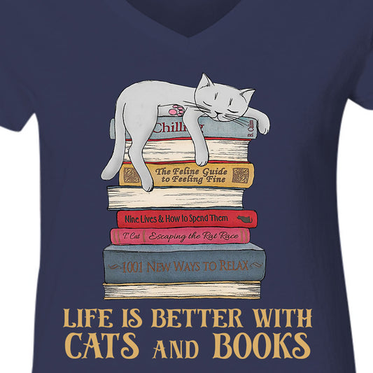 Life Is Better With Cats And Books Book Lovers Gift Women's V-neck T-shirt TSVB72