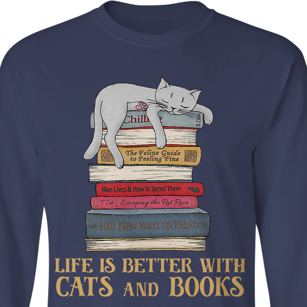 Life Is Better With Cats And Books Book Lovers Gift LSB72