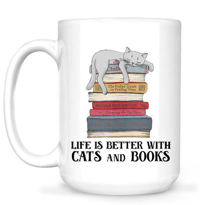 Life Is Better With Cats And Books Book Lovers Gift MUGW71