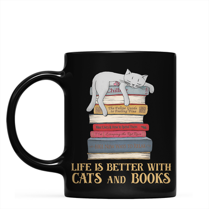 Life Is Better With Cats And Books Book Lovers Gift MUGB72