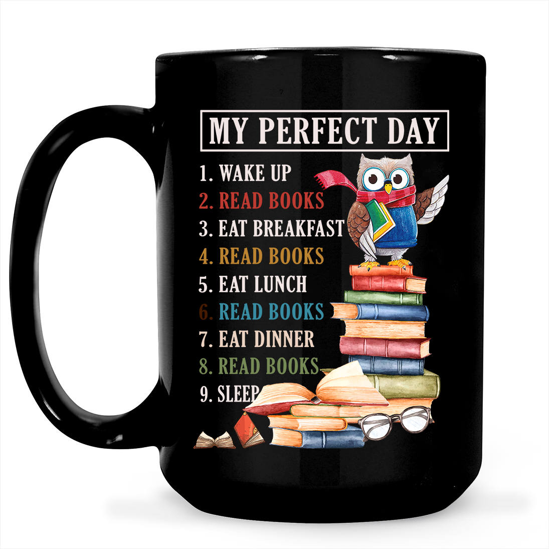 My Perfect Day Book Lovers Gift MUGB06