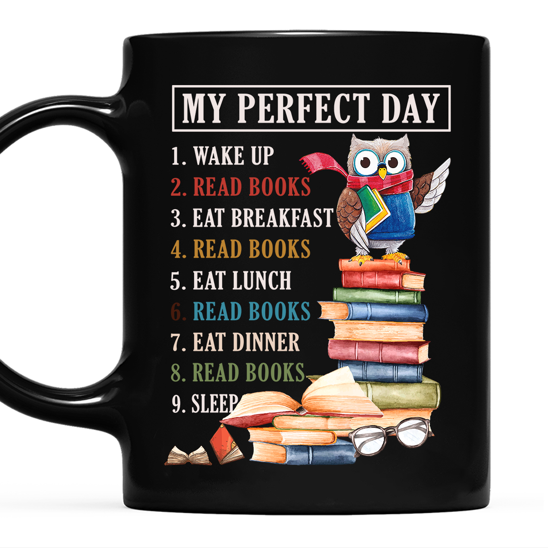 My Perfect Day Book Lovers Gift MUGB06