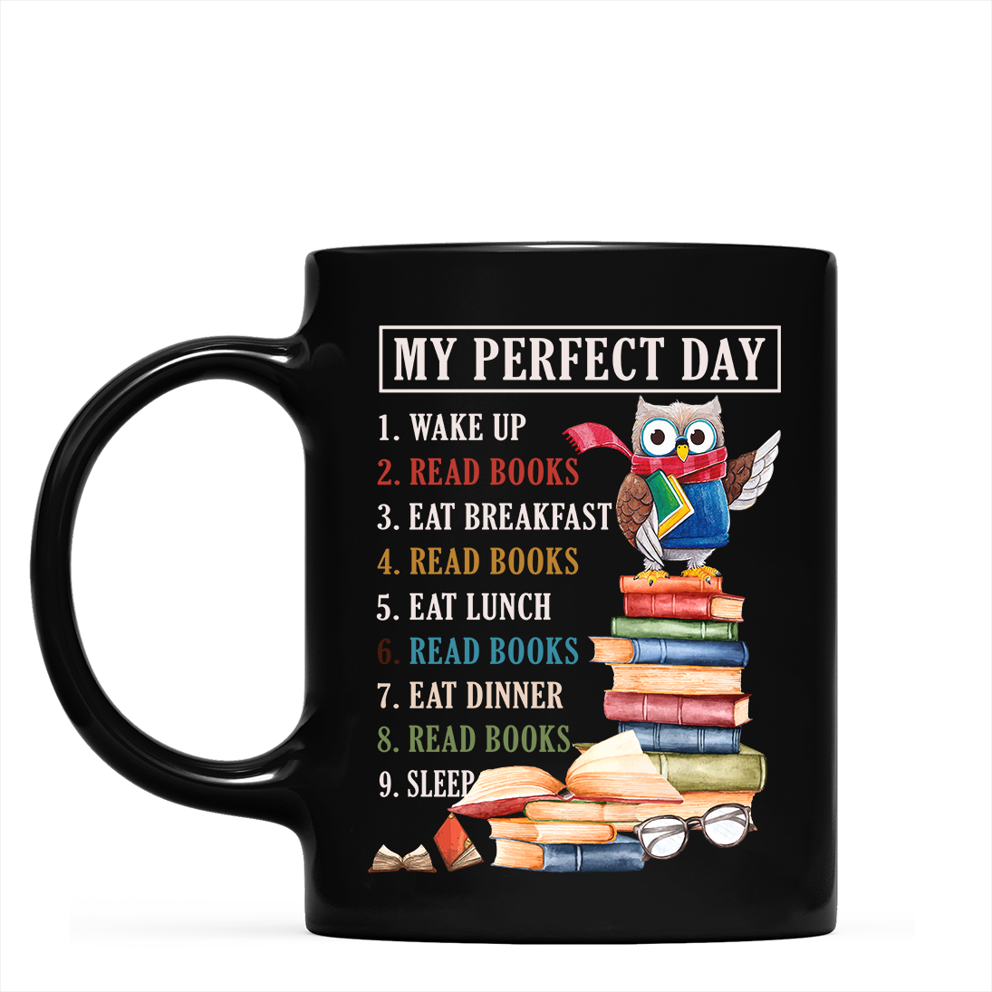 My Perfect Day Book Lovers Gift MUGB06