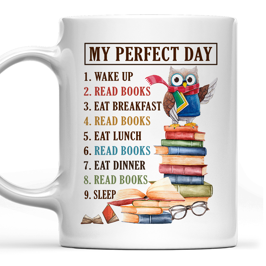 My Perfect Day Book Lovers Gift MUGW05