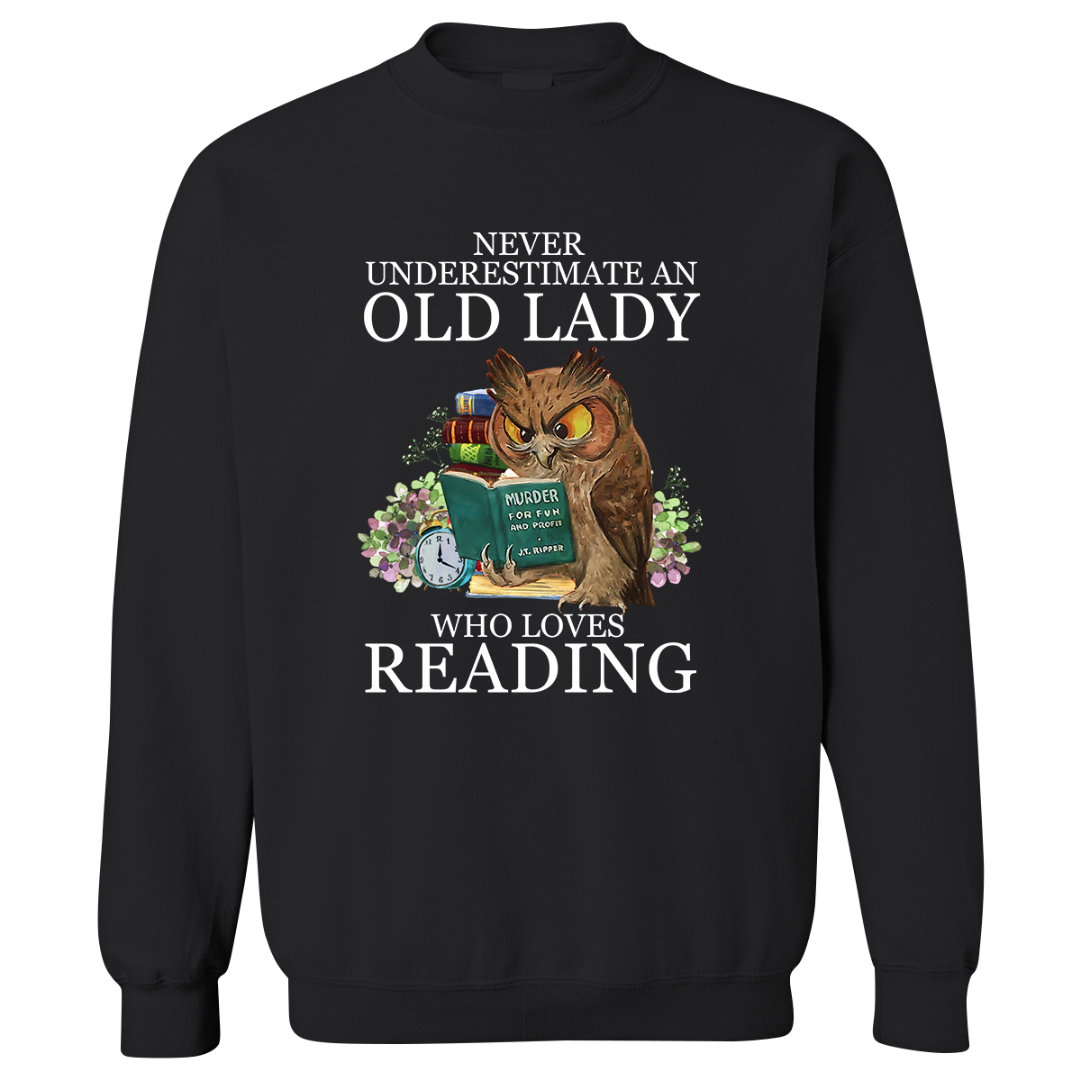 Never Underestimate An Old Lady Who Loves Reading Book Lovers Gift SWB08