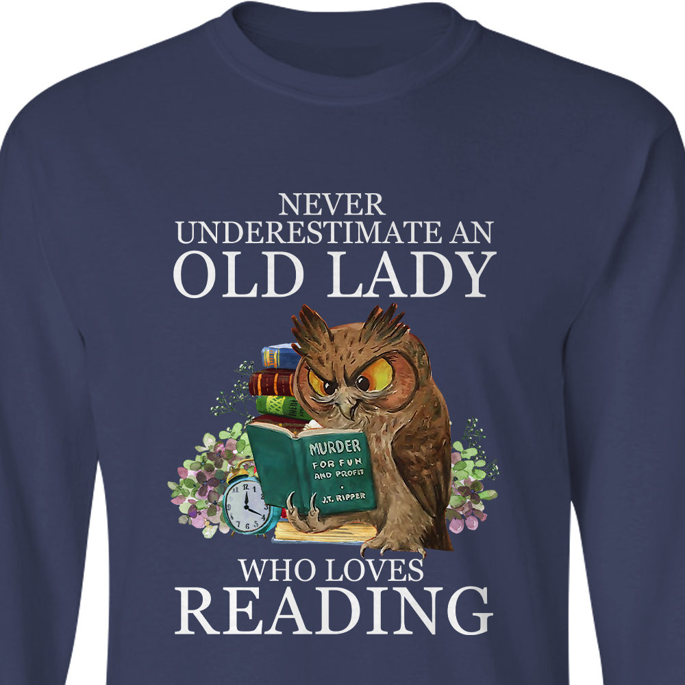 Never Underestimate An Old Lady Who Loves Reading Book Lovers Gift LSB08