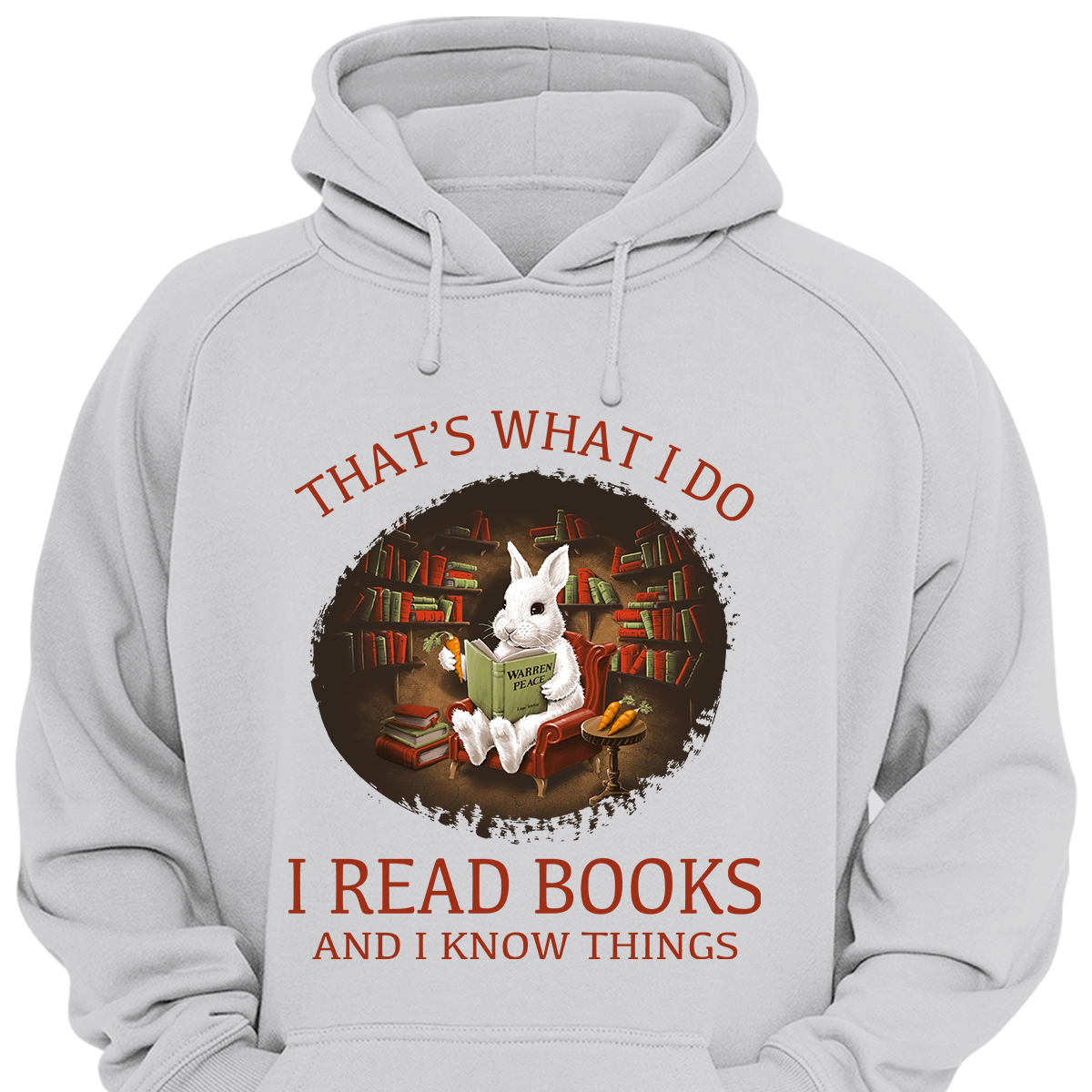 That's What I Do I Read Books And I Know Things Book Lovers Gift HDW37