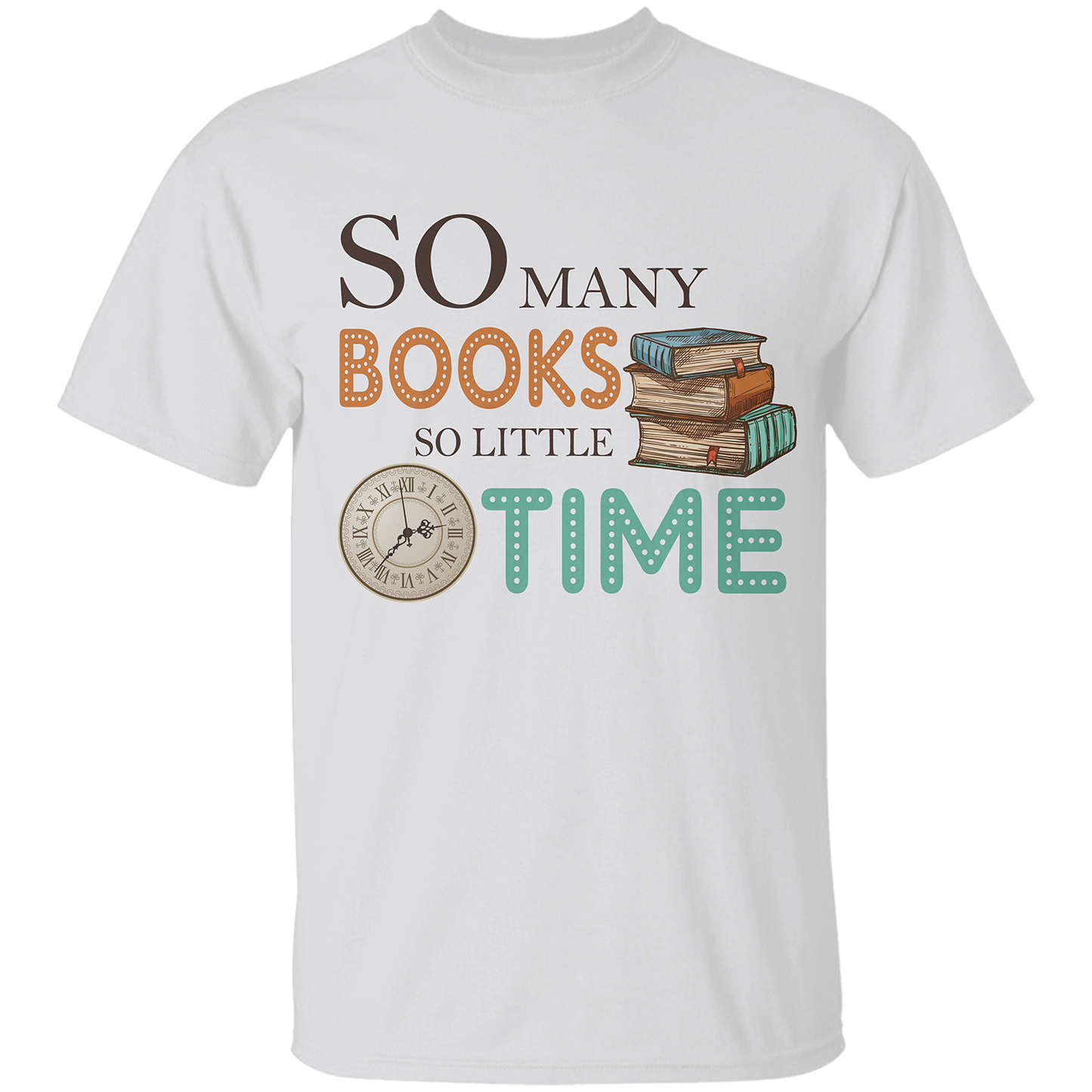 So Many Books So Little Time Book Lovers Gift TSW43