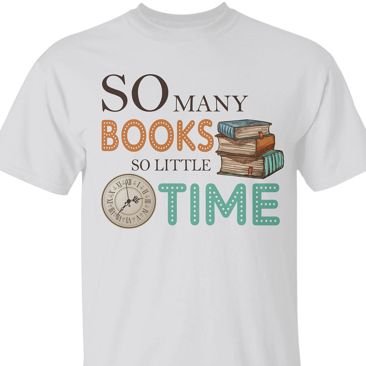 So Many Books So Little Time Book Lovers Gift TSW43