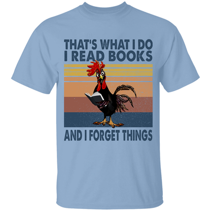 That's What I Do Rooster I Read Books And I Forget Things Book Lovers Gift TSW85