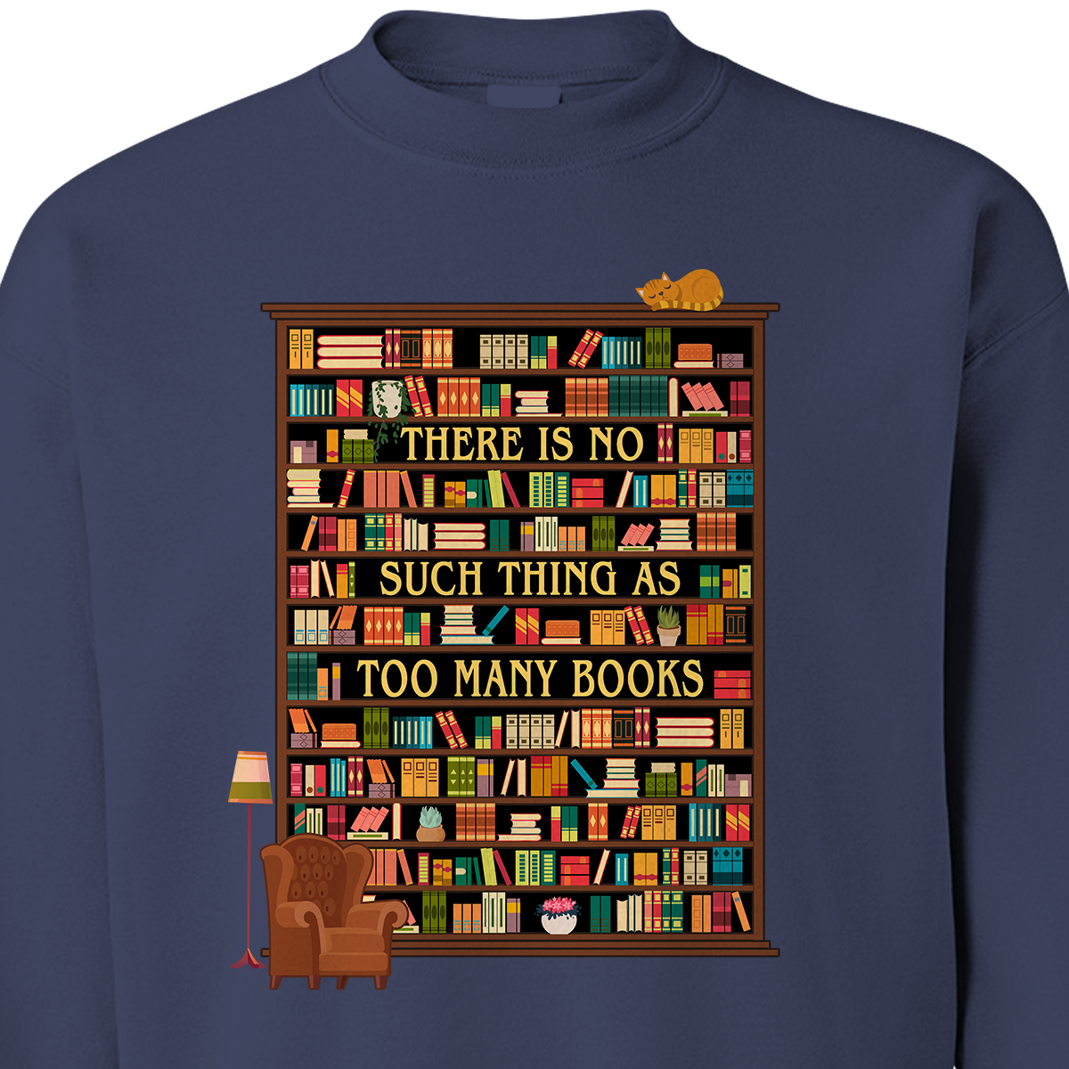 There Is No Such Thing As Too Many Book Book Lovers Gift SWB30