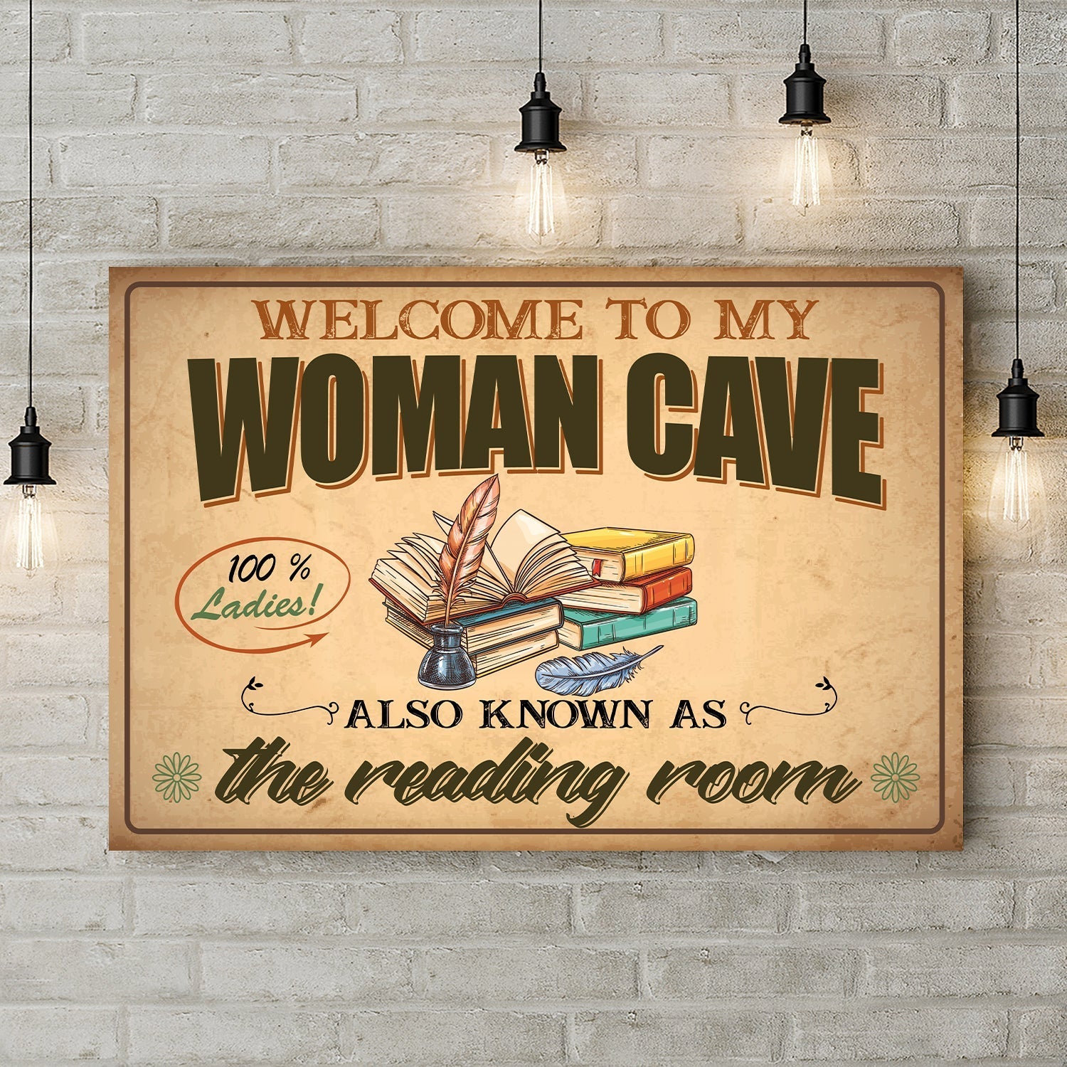 Welcome To My Woman Cave Also Know As The Reading Room Book Lovers Gift CAV62