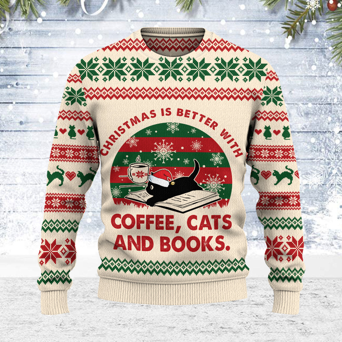 Christmas Is Better With Coffee Cats And Books Ugly Sweater Book Lovers Gift USW05